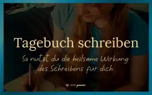 Blogbeitrag Titelbild: Tagebuch schreiben – so nutzt du die heilsame Wirkung des Schreibens für dich